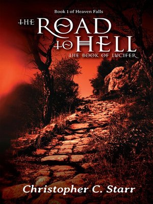 cover image of The Road to Hell: The Book of Lucifer